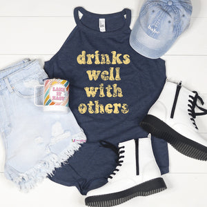 Drinks Well With Others Tank - Ruby Rebellion