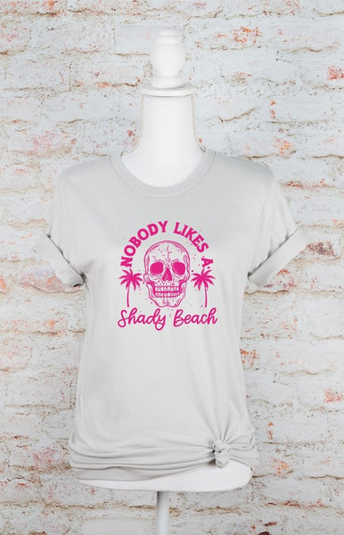 No One Likes A Shady Beach Graphic Tee