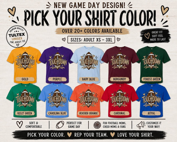 Touchdown Tee (Choose your team color)