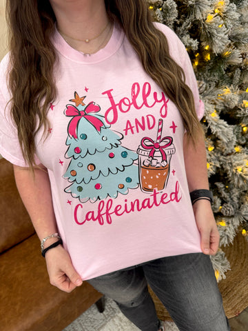 Jolly and Caffeinated Short or Long Sleeve Graphic Tees