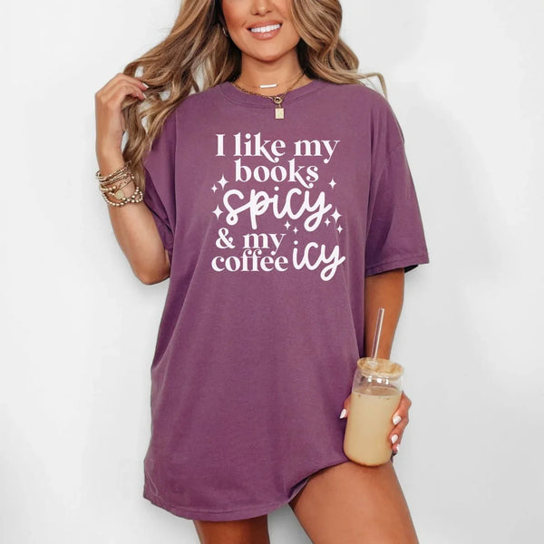 I Like My Books Spicy Graphic Tee - Ruby Rebellion