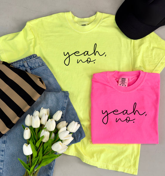 Yeah, No Tee