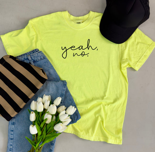 Yeah, No Tee