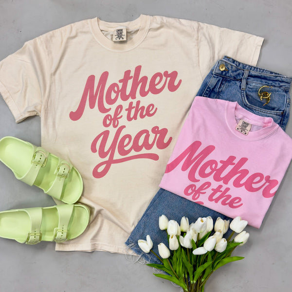 Mother Of The Year Tee
