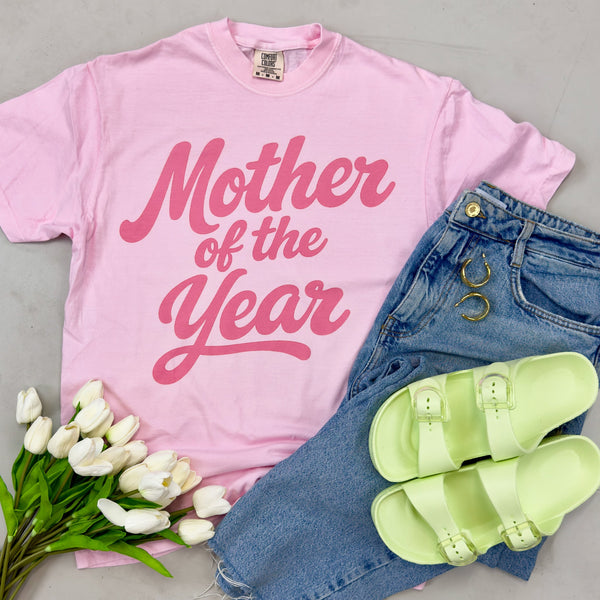 Mother Of The Year Tee