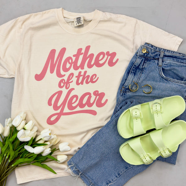 Mother Of The Year Tee