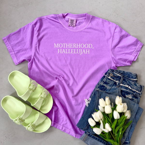 Motherhood, Hallelujah Tee