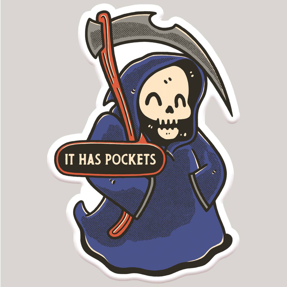 It has Pockets Grim Reaper Funny Sticker Decal