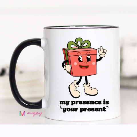 My Presence Is your Present Retro Funny Christmas 15oz  Coffee Mug