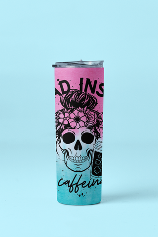 Dead Inside But Caffeinated Skinny 20oz Tumbler