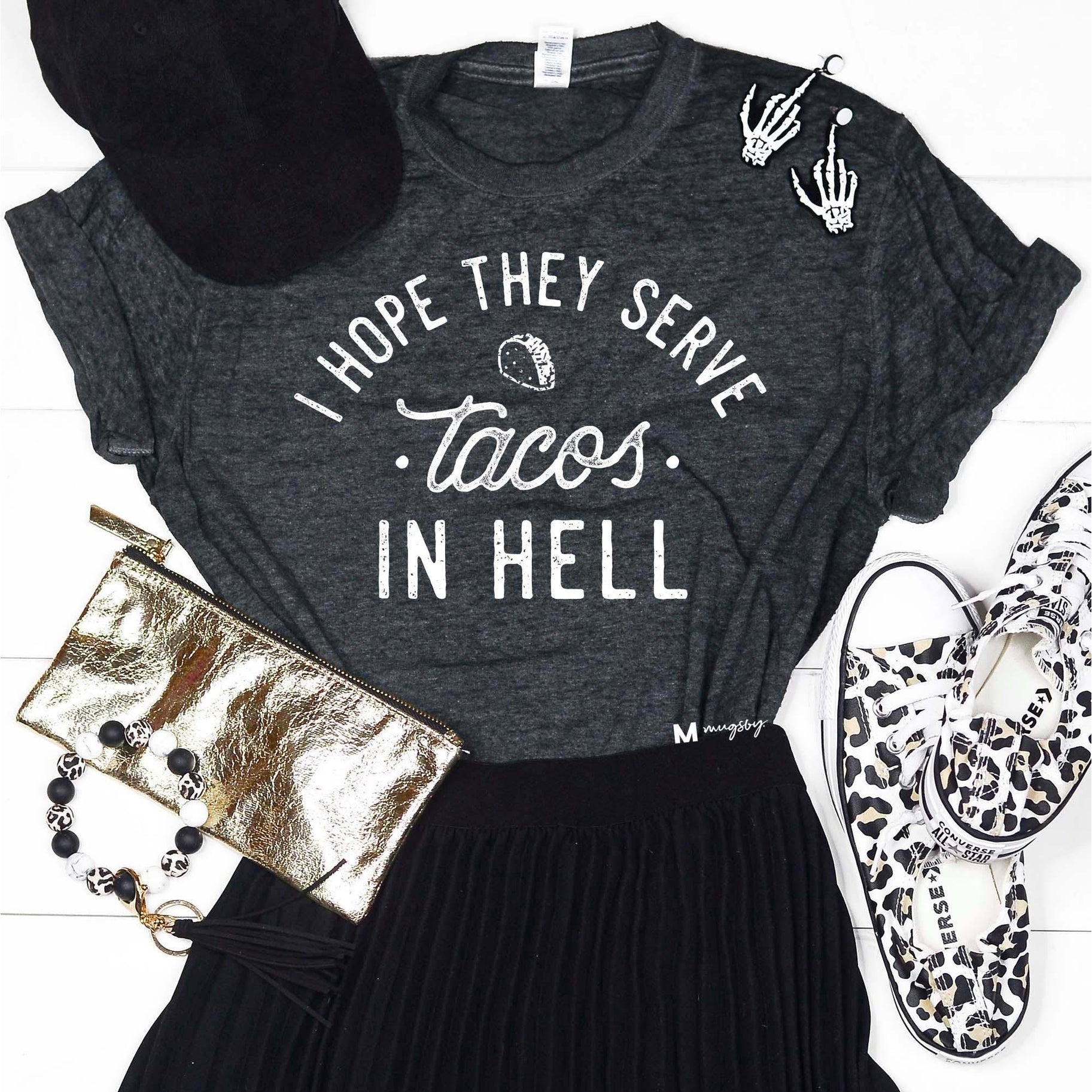 I Hope They Serve Tacos in Hell Tee - Ruby Rebellion