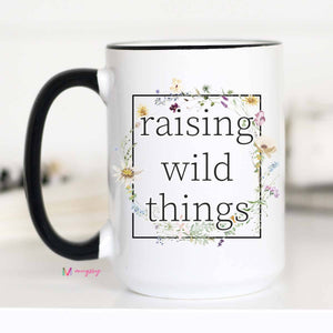 Raising Wild Things Mother's Day Mug, Mom Mug