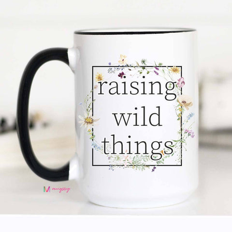 Raising Wild Things Mother's Day Mug, Mom Mug