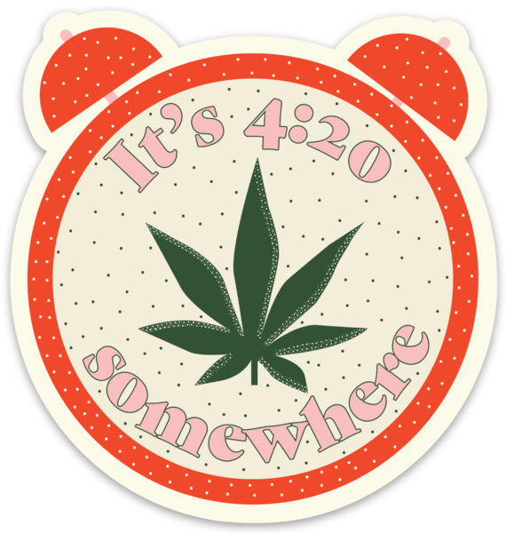 It's 4:20 Somewhere Sticker