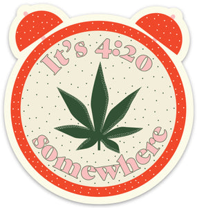 It's 4:20 Somewhere Sticker