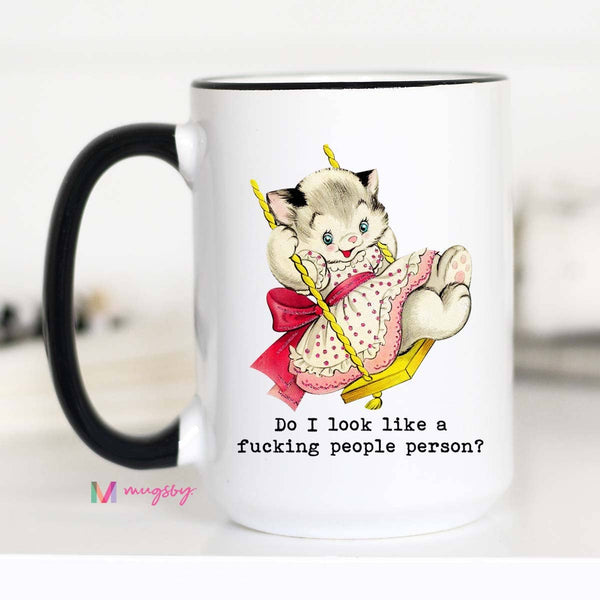 Do I Look Like a People Person Funny 15oz Coffee Mug