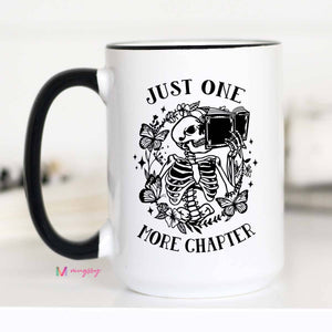 Just One More Chapter Coffee Mug