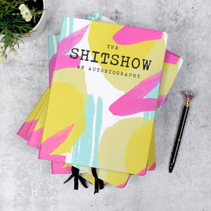 The Shitshow An Autobiography Journal