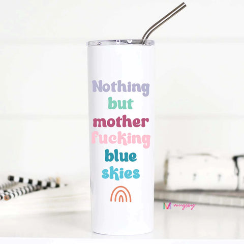 Nothing But Blue Skies Tall Travel Cup