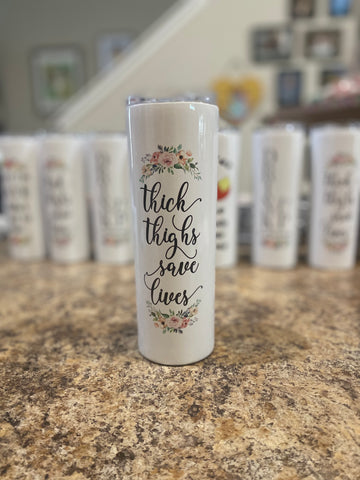 Thick Thighs Save Lives Tall Travel Cup